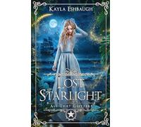 Lost Starlight: A Peter Pan Retelling