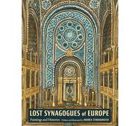Lost Synagogues of Europe: Paintings and Histories