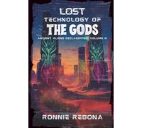 Lost Technology of the Gods