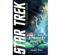 Lost to Eternity (Star Trek: The Original Series) by Cox, Greg