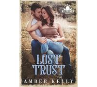 Lost Trust: A Second Chance, Small Town Western Cowboy Romance: 2