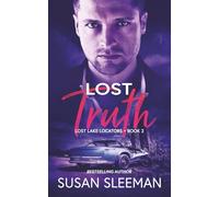 Lost Truth: (Lost Lake Locators Book 2): 6