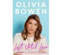 Lost Until Love: Learning to Find Myself Again: Learning to Find Myself Again - The Sunday Times Bestseller
