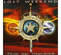 Lost Weekend - Fear & Innocence