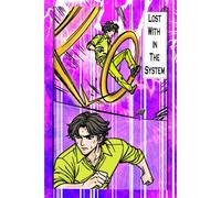 Lost Within The System: Dark Sci-fi Novel-Rogue In Just