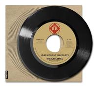 Carlettes Lost Without Your Love (Vinyl LP) 7" Single