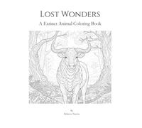 Lost Wonders: A Extinct Animal Coloring Book