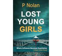 Lost Young Girls: A Noir Crime Novel
