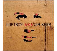 Lostboy! Aka Jim Kerr - Lostboy