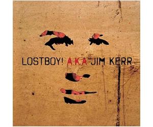 Lostboy! Aka Jim Kerr - Lostboy