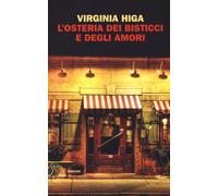 L'osteria dei bisticci e degli amori - Higa Virginia