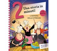 L' osteria delle streghe. Prime letture. Stampatello maiuscolo. Ediz. a colori
