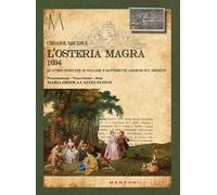 L'osteria magra. 1694 quattro giornate di sollazzi e battibecchi amorosi sul Segrino