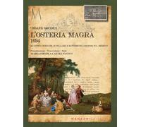 L'osteria magra. 1694 quattro giornate di sollazzi e battibecchi amorosi s...