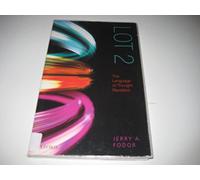 LOT 2: The Language of Thought Revisited [Lingua inglese]