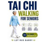 Lot Rus Barry Tai Chi Walking For Seniors (Tascabile)
