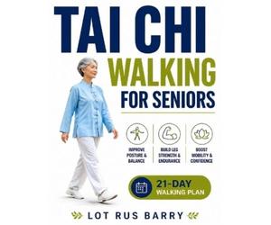 Lot Rus Barry Tai Chi Walking For Seniors (Tascabile)