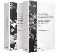 Lothar de Maizière: „…es geht um die Ablösung einer geschichtlichen Epoche.“: Protokolle der CDU/DA-Fraktion in der Volkskammer der DDR (März - September 1990) (75)