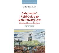 Lothar Determann Determann’s Field Guide to Data Privacy Law (Copertina rigida)