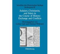 Lothar Gall Judaism, Christianity, and Islam in the Course of (Copertina rigida)