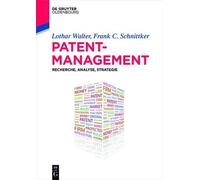 Lothar Walter Frank C Schnittker Patentmanagement (Tascabile) de Gruyter Studium