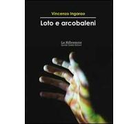 Loto e arcobaleni