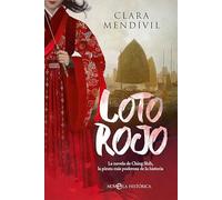 Loto Rojo: La novela de Ching Shih, la pirata más poderosa de la historia
