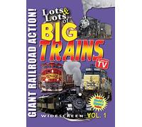 Lots and Lots of Big Trains Vol. 1