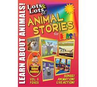 Lots & Lots Of Animal Stories For Kids V6 Foxes [Edizione: Stati Uniti]