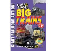 Lots & Lots of Big Trains Volume 1 - Giant Railroad Action (DVD)