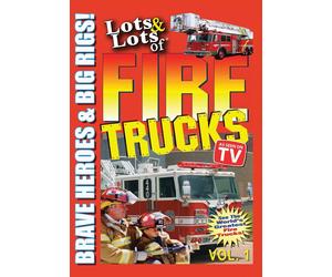 Lots & Lots of Fire Trucks Volume 1 - Brave Heroes and Big Rigs (DVD) Fire tucks