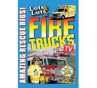 Lots & Lots of Fire Trucks Volume 2 - Amazing Rescue Rigs (DVD) Tom Edinger