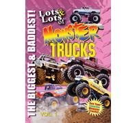 Lots & Lots of Monster Trucks Volume 1 - The Biggest and Baddest (DVD)