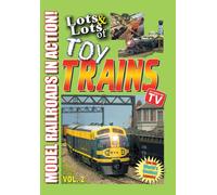 Lots & Lots of Toy Trains Volume 2 - Model Railroads in Action (DVD) Trains