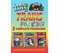 Lots & Lots of Trains For Kids (DVD) diesel trains freight trains Steam trains