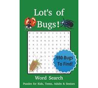 Lot's of Bugs! Word Search Puzzles: Word Searches with Easy to Read Print about bug, insects and more | 6x9 inches, 110 pages | 50+ Puzzles ... Gift For Vacations, Holidays, Free Times