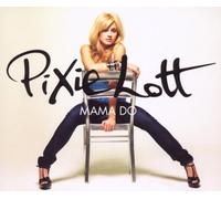 Lott,Pixie - Mama Do (2-Track)