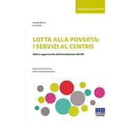 Lotta alla povertà: i servizi al centro. Sfide e opportunità dell'introduzione del REI