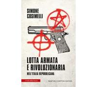 Lotta armata e rivoluzionaria nell'Italia repubblicana