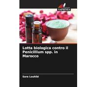 Lotta biologica contro il Penicillium spp. in Marocco
