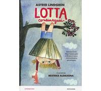 Lotta Combinaguai - Lindgren Astrid