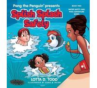Lotta D Todd Splish Splash Safely (Copertina rigida)