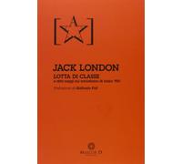 Lotta di classe e altri saggi sul socialismo di inizio '900