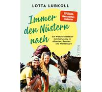 Lotta Lubkoll Immer den Nüstern nach: Ein Wanderabenteuer mit Esel J (Tascabile)