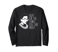 Lotta per Le Cose Che Ti Cui RBG SCOTUS Citazione Femminista Maglia a Manica