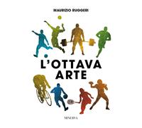 L'ottava arte - Ruggeri Maurizio