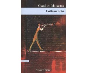 L'ottava nota - Monastra Gianluca
