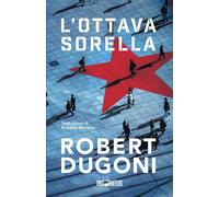 L'ottava sorella [Paperback] [Jun 19, 2025] Dugoni, Robert and Marasco, Roberta