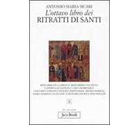 L'ottavo libro dei ritratti di santi