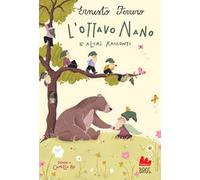 L'Ottavo Nano e altri racconti. Ediz. a colori